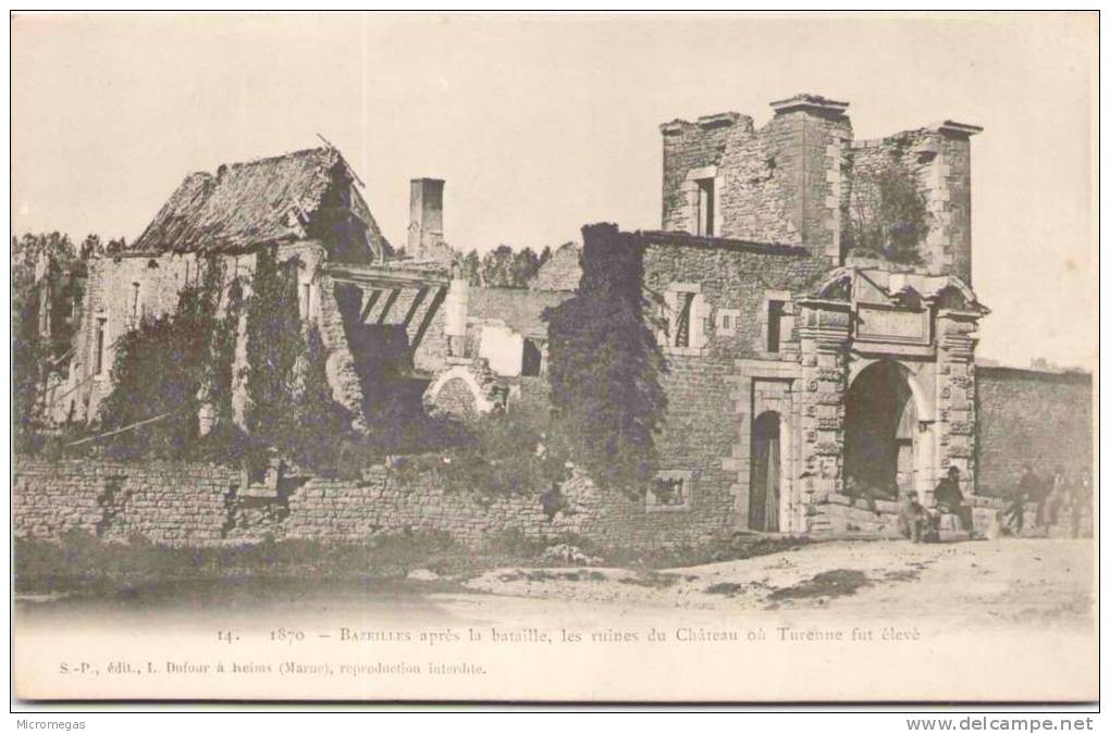 BAZEILLES Après La Bataille - Les Ruines Du Château Où Turenne Fut élevé - Other & Unclassified