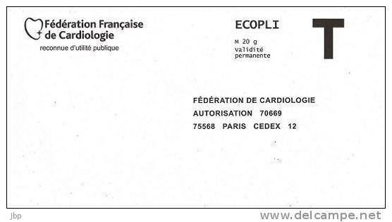 France - Enveloppe Réponse T Ecopli Neuve - Fédération Française De Cardiologie. - Cartes/Enveloppes Réponse T