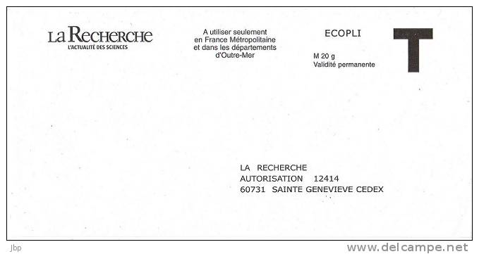 France - Enveloppe Réponse T Ecopli Neuve - La Recherche. - Karten/Antwortumschläge T