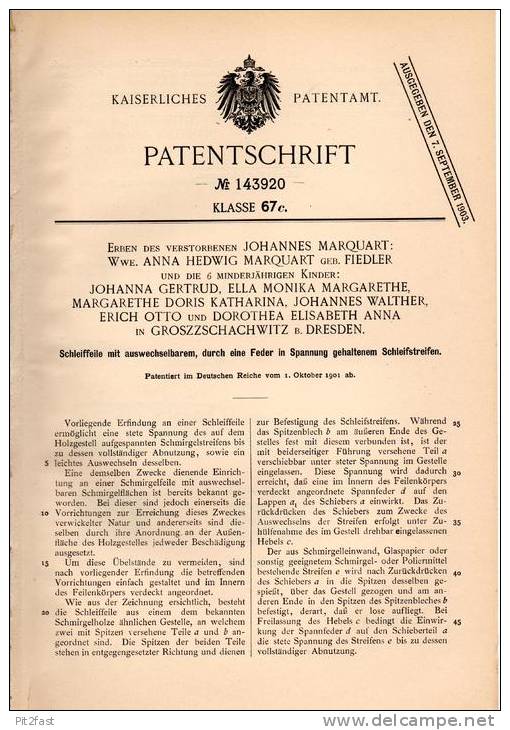 Original Patentschrift - Erben Des Johannes Marquart In Großzschachwitz ,1901, Feile Mit Auswechselbarem Schleifstreifen - Antike Werkzeuge