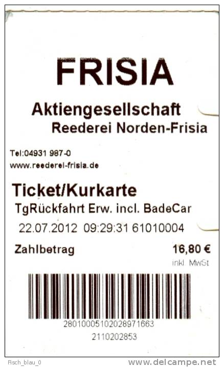 Fahrkarte Ticket Fähre Ferry Norden-Frisia Norderney Juist 22.7.2012 Deutschland Fahrschein Billet Biglietto GERMANY - Europa