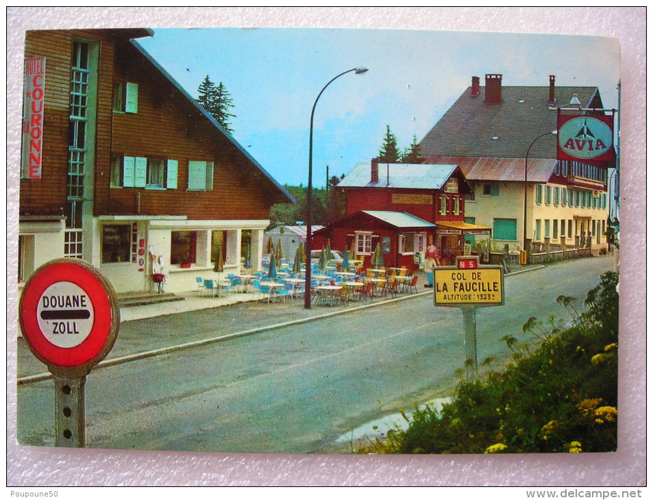 CP 01  - LE COL DE LA FAUCILLE  -  GEX -  Douane Zoll   - " L'hôtel La Couronne "   - Station Essence AVIA - Gex