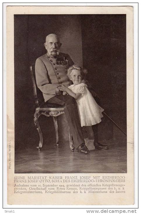 ROYAL FAMILIES EMPEROR FRANZ JOSEF WITH HIS SON OLD POSTCARD 1914. - Royal Families