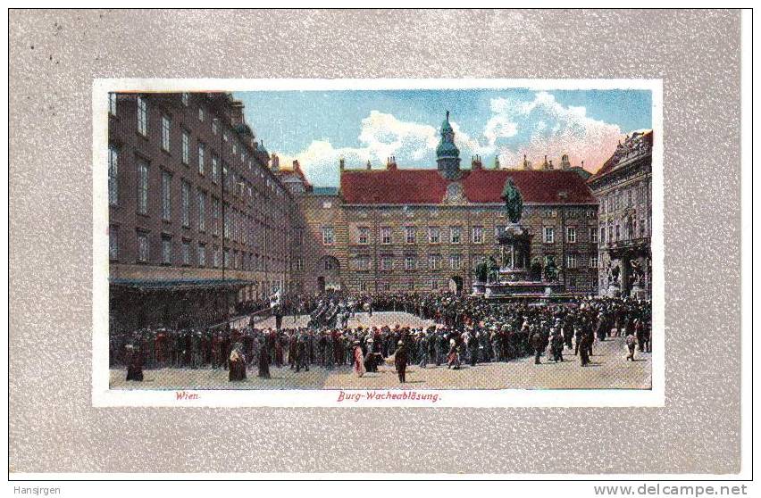 XOB08/09 ANSICHTSKARTE JAHR 1915 WIEN BURG WACHABLÖSE SIEHE ABBILDUNG - Wien Mitte