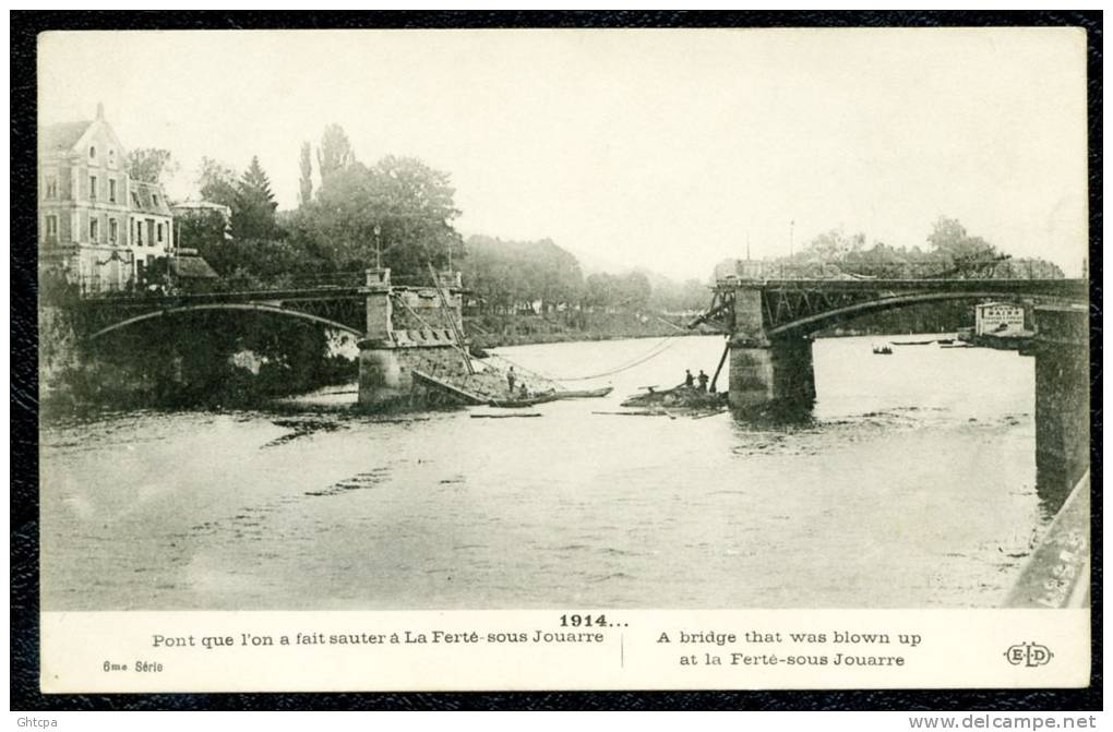 Lot De 2 CPA. Guerre 1914. Le Pont Du Moulin à MEAUX Détruit Par Le Génie Français. // Pont... La Ferté-sous-Jouarre. - La Ferte Sous Jouarre