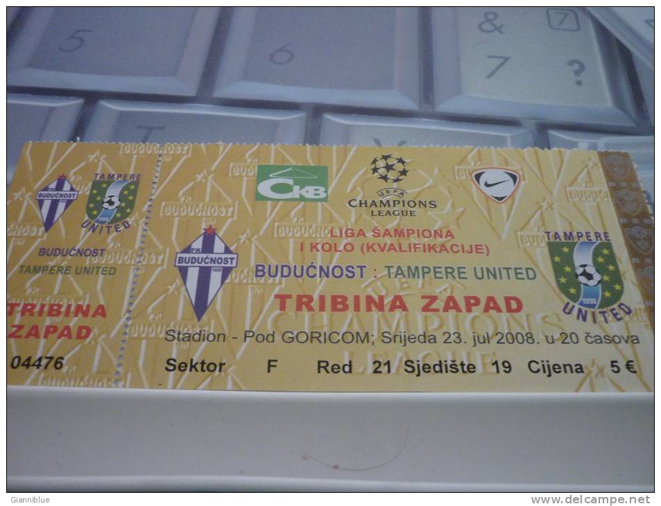 Buducnost-Tampere United/Football/UEFA Champions League Match Ticket - Tickets D'entrée