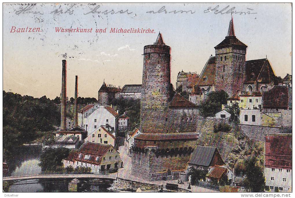 Bautzen, Wasserkunst Und Michaeliskirche, Um 1912 - Bautzen