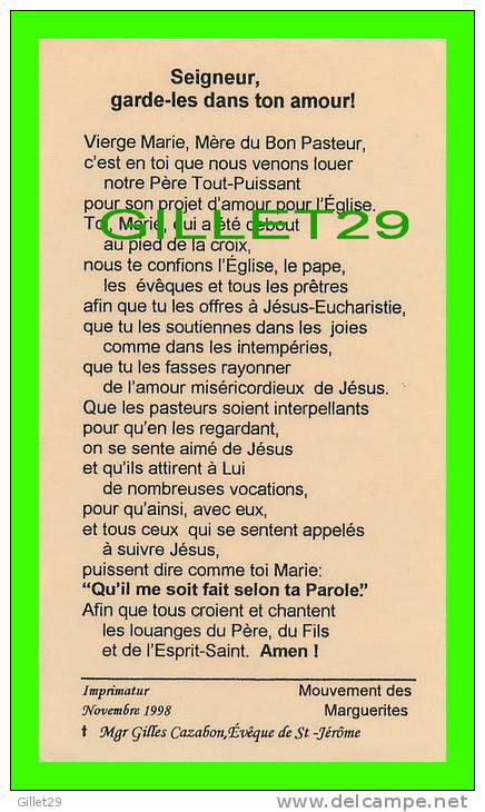 IMAGES RELIGIEUSES - SEIGNEUR GARDE-LES DANS TON AMOUR ! - FLEURS,  MARGUERITE- MGR GILLES CAZOBON, EN 1998 - - Imágenes Religiosas