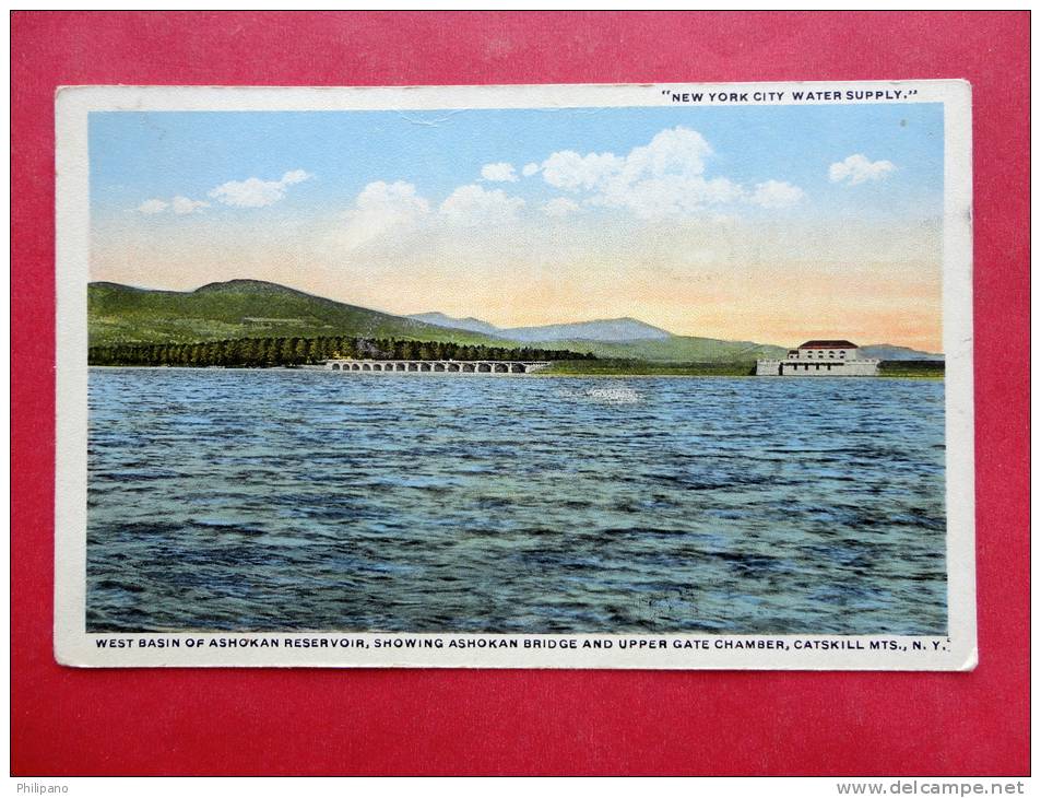 New York City Water Supply  Reservior Ashokan Bridge  New York > Catskills Mt- - --   ---- Ref 724 - Catskills