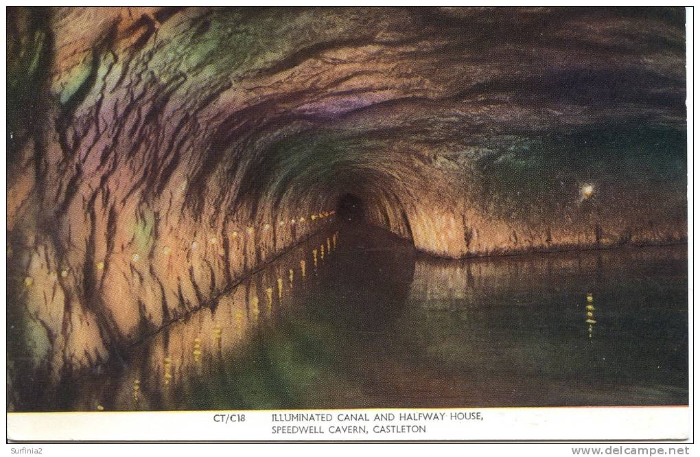 CASTLETON - SPEEDWELL CAVERN - ILLUMINATED CANAL AND HALFWAY HOUSE - Derbyshire