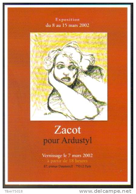 Carte Postale : Zacot Pour Ardustyl - Exposition, Vernissage (Maison De La Dorure) - Zacot, Fernand