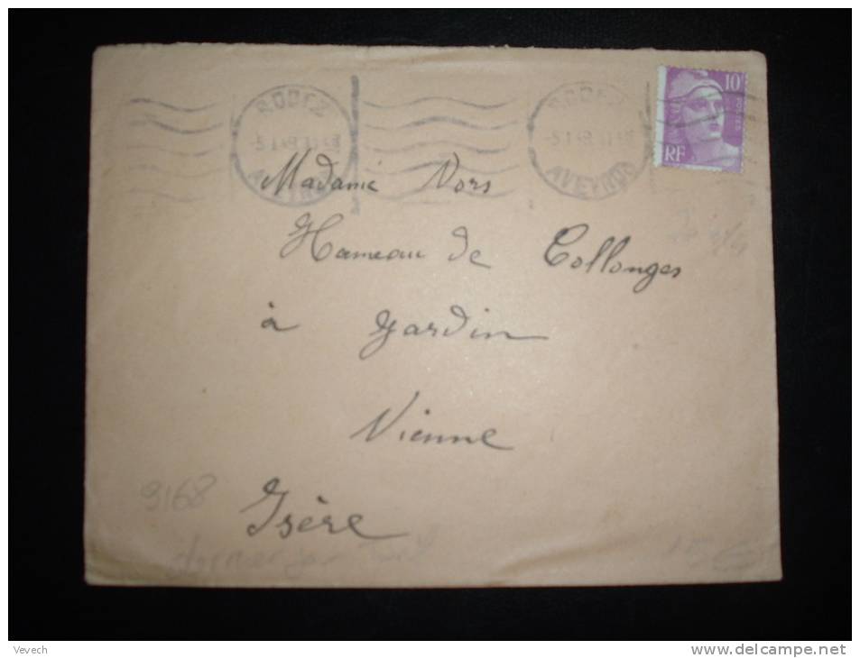 LETTRE TP MARIANNE DE GANDON 10 F VARIETE OBL. 5 I 49 RODEZ (12 AVEYRON) DERNIER JOUR DE TARIF - 1945-54 Marianne De Gandon