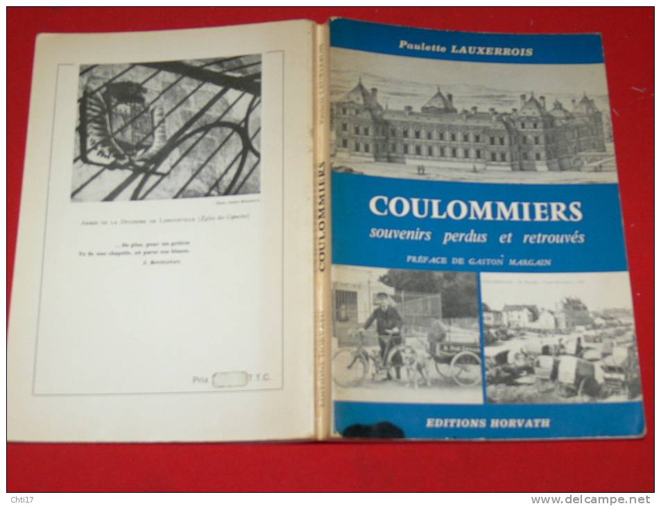 COULOMMIERS / ARDT MEAUX SOUVENIRS RECITS FOLKLORE LEGENDES POEMES CHANTS PATOIS 120 DOCUMENTS EDITION HORVATH 1982 - Livres & Catalogues