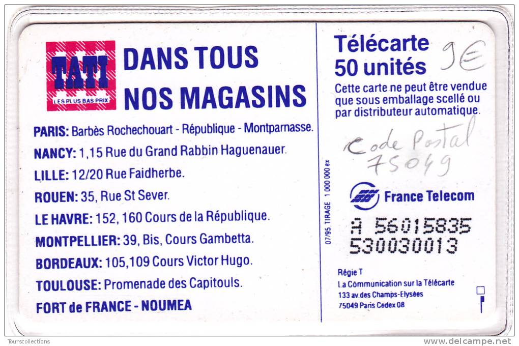 TELECARTE 50 U @ VARIETE Code Postal 75049 (J à G) - Magasin TATI  @ Puce SO3 - 07/1995 - Variétés