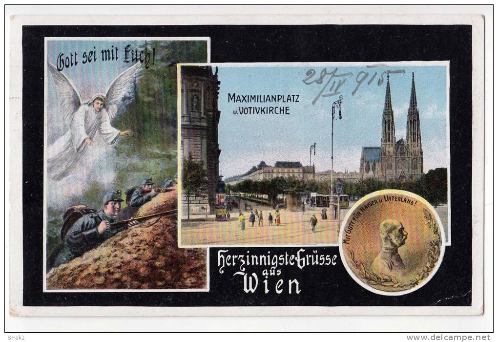 ROYAL FAMILIES ROYAL CITY WIEN, ANGEL, MAXIMILIAN PLACE AND MONEY WITH PORTRAIT OF FRANZ JOSEF OLD POSTCARD 1915. - Royal Families