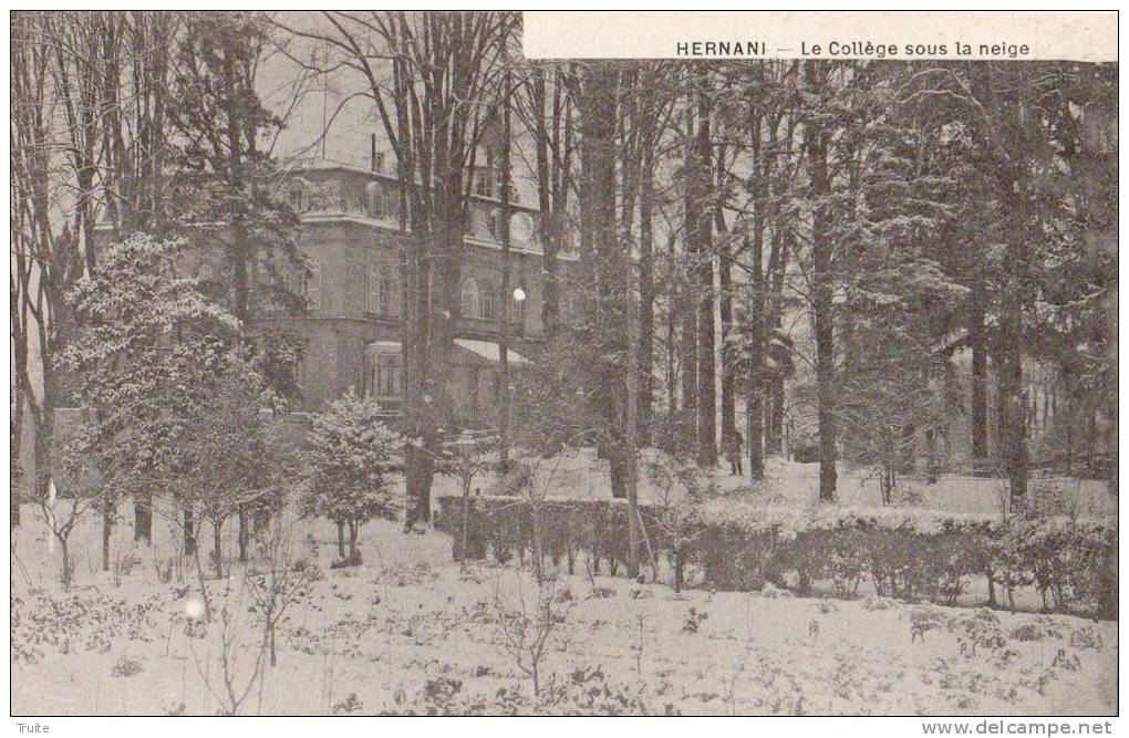 HERNANI LE COLLEGE SOUS LA NEIGE - Sonstige & Ohne Zuordnung