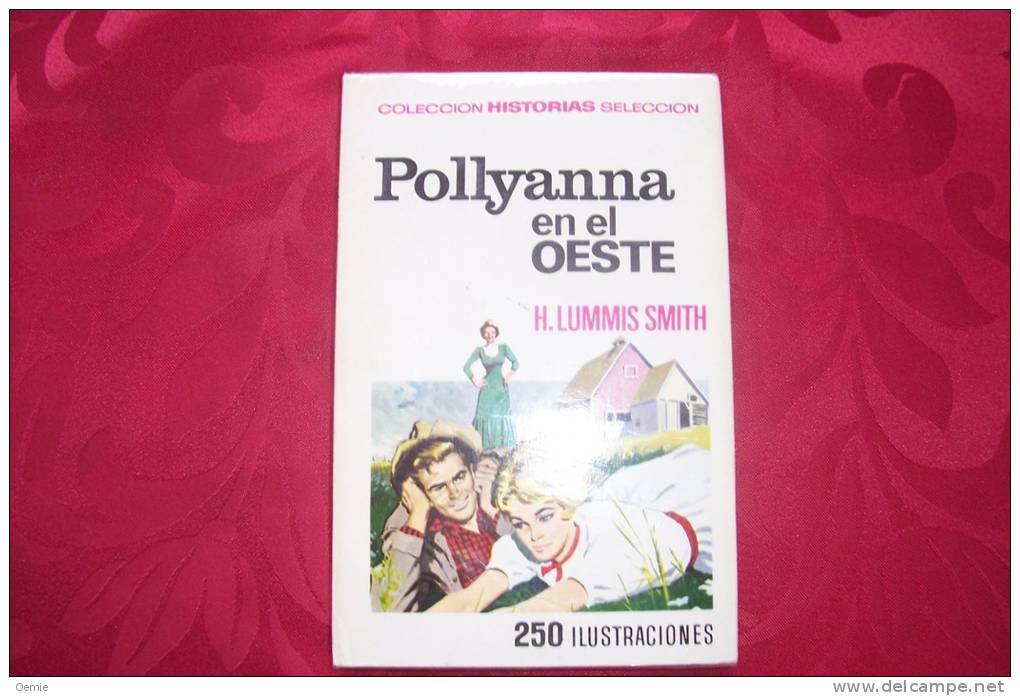 POLLYANNA  EN EL OESTE  ° H LUMMIS SMITH - Kinder- Und Jugendbücher