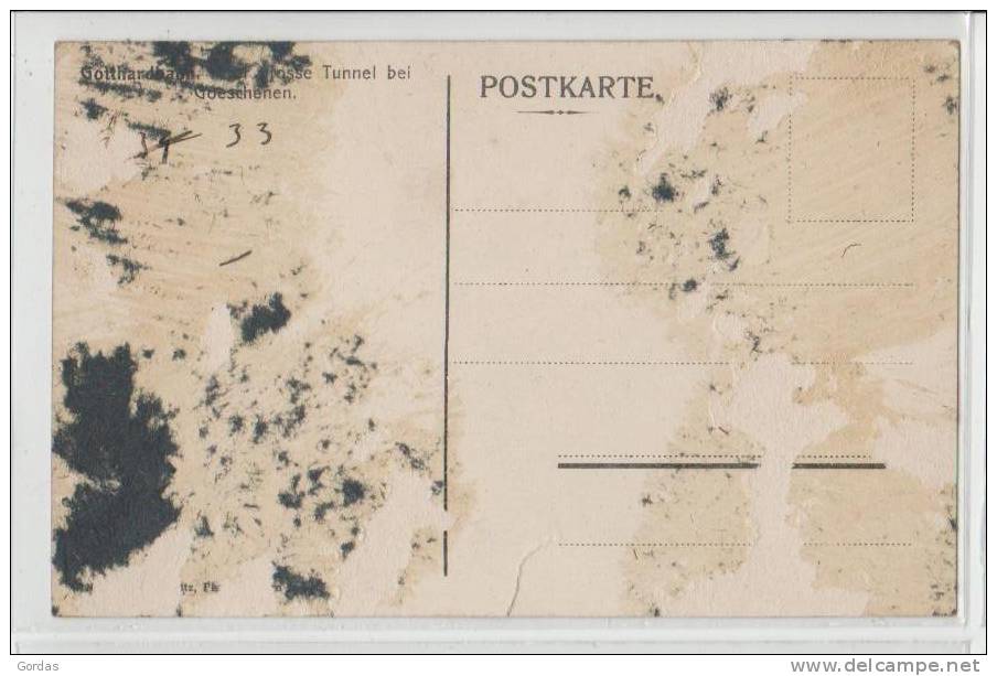 Switzerland - Gotthardbahn - Steam Train - Tunel - Der Gosse Tunnel Bei Goeschenen - Other & Unclassified