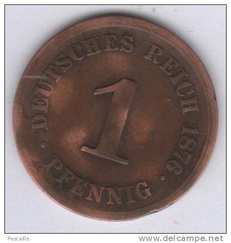 DEUTSCHES REICH 1876 - 1 PFENNIG F - 1 Pfennig