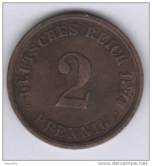 DEUTSCHES REICH 1874 - 2 PFENNIG D - 2 Pfennig