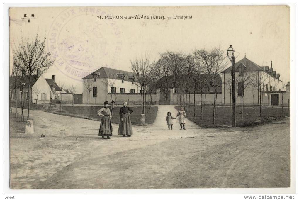 * MEHUN Sur YEVRE. - L´Hôpital. Cachet Militaire Au Verso - Mehun-sur-Yèvre