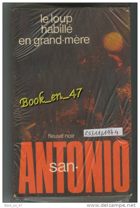 {74510} San-Antonio, Le Loup Habillé En Grand-mère . 25/11/1974 . " En Baisse " - San Antonio
