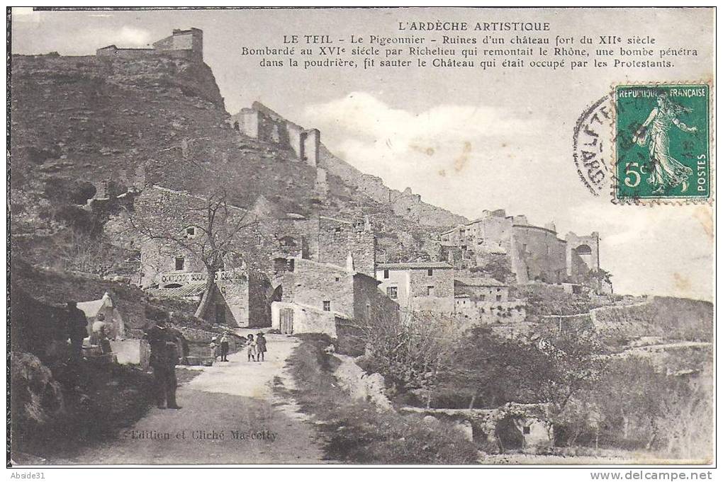 LE TEIL - Le Pigeonnier - Ruines D'un Château Fort Du XIIe Siècle - Le Teil