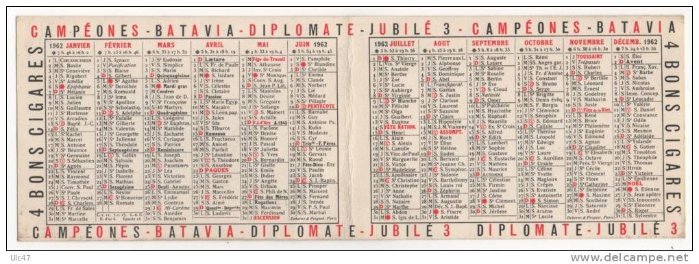 - Calendrier 1962 - CAMPEONE. BATAVIA. DIPLOMATE. JUBILE 3.  -  Scan Verso - - Petit Format : 1961-70