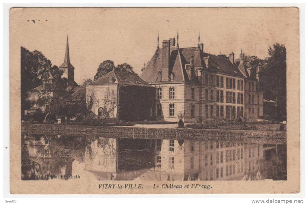 CPA VITRY LA VILLE, LE CHATEAU ET L'ETANG, MARNE 51 - Vitry-la-Ville