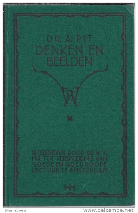 NL.- Boek - Denken En Beelden Door Dr. A. Pit. - Oud