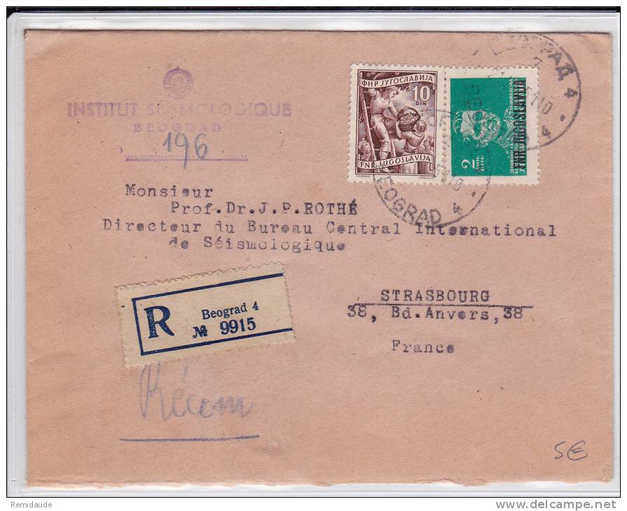 YOUGOSLAVIE - 1951 - ENVELOPPE RECOMMANDEE De BELGRADE Pour STRASBOURG - Cartas & Documentos