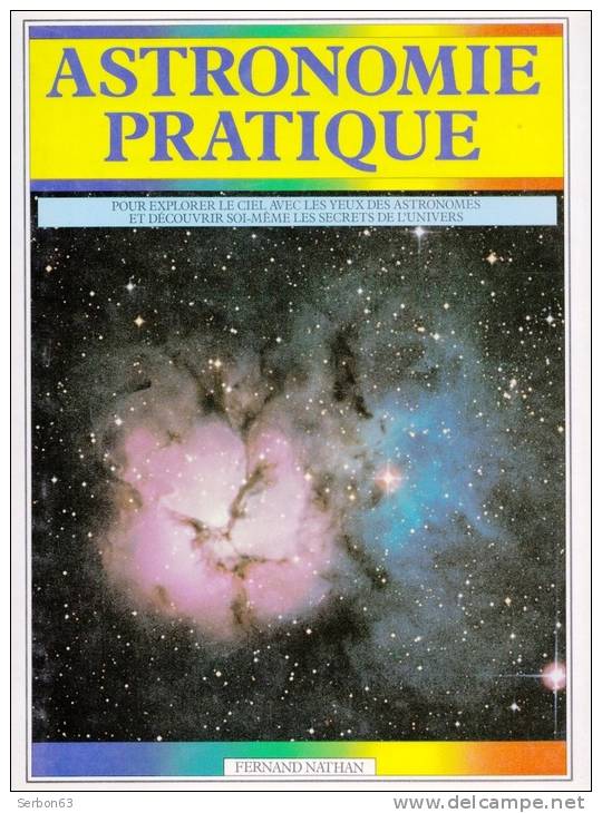 LIVRE NEUF TOILE BLEUE BIBLIOPHILE ASTRONOMIE PRATIQUE EDITIONS FERNAND NATHAN COLIN A. RONAN - Astronomie