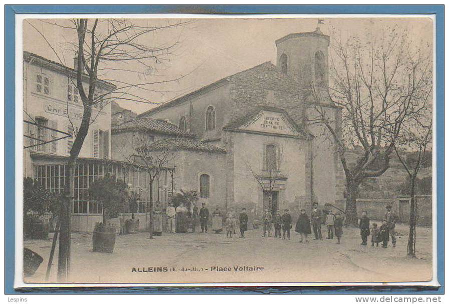 13 - ALLEINS --  Place Voltaire - Alleins