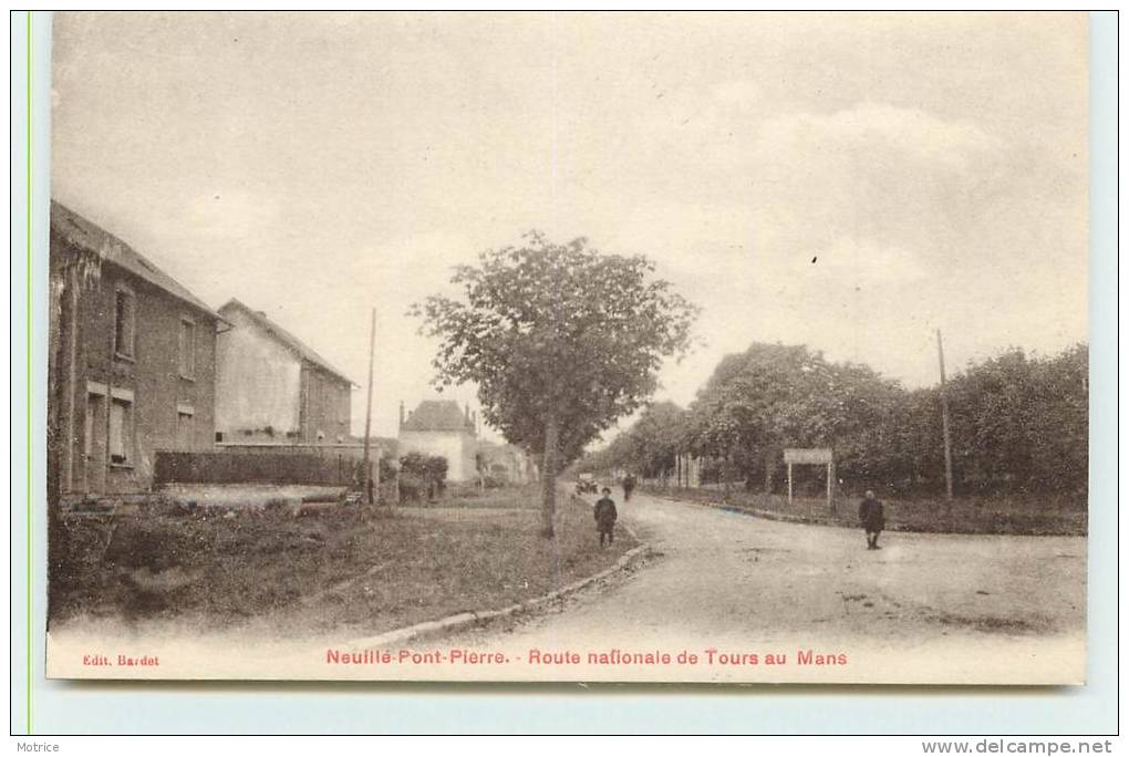 NEUILLE PONT PIERRE  -  Route Nationale De Tours Au Mans. - Neuillé-Pont-Pierre