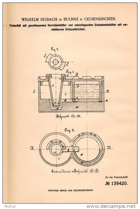 Original Patentschrift - W. Selbach In Bulmke B. Gelsenkirchen , 1902 , Tintenfaß Mit Vorratsbehälter , Tinte !!! - Inktpotten