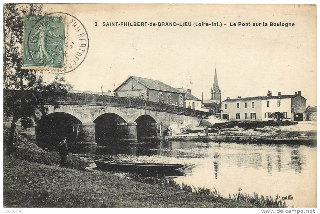 44  SAINT PHILBERT DE GRAND LIEU LE PONT SUR LA BOULOGNE - Saint-Philbert-de-Grand-Lieu