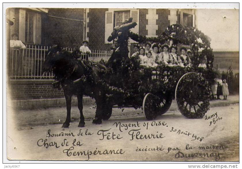 60 - NOGENT-sur-Oise - Char De La Tempérance éxécuté Par La Maison Duvernay 1908 - Nogent Sur Oise