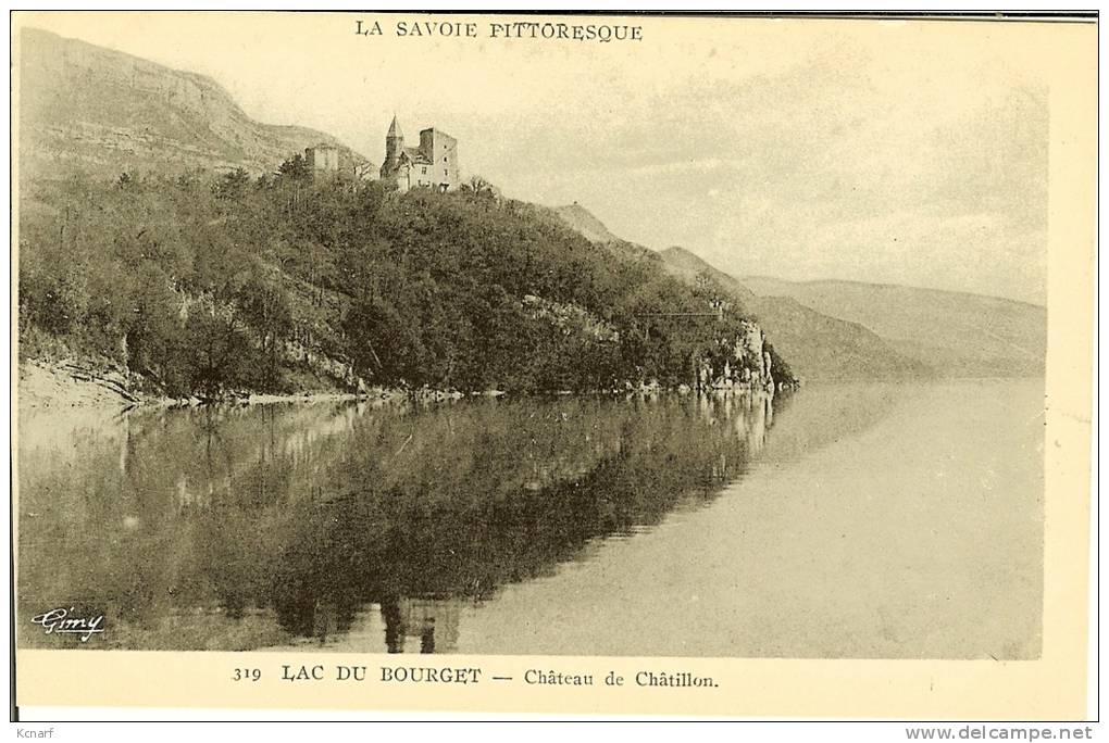 CP Du Château De Châtillon " Lac Du Bourget " ( Chindrieux ) - Ruffieux