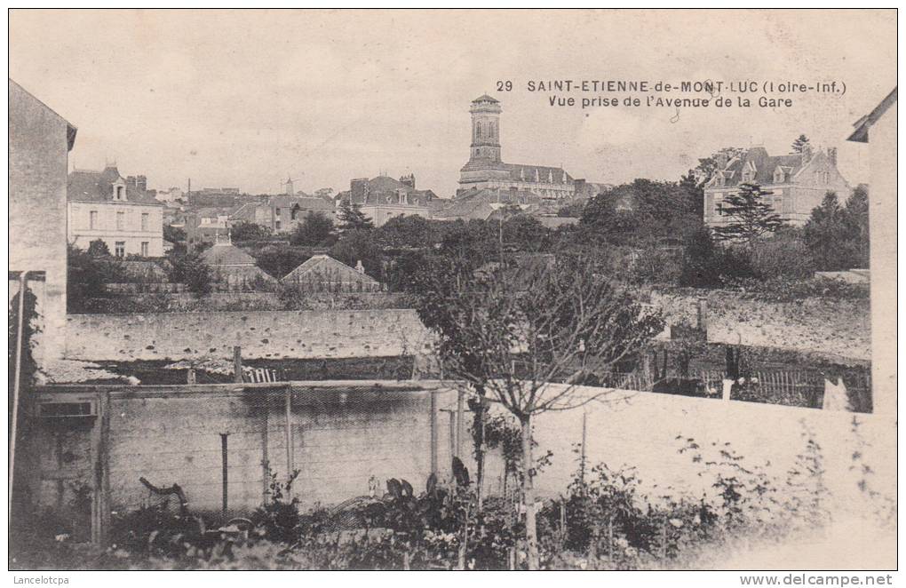 44 - SAINT ETIENNE DE MONT LUC / VUE PRISE DE L'AVENUE DE LA GARE - Saint Etienne De Montluc