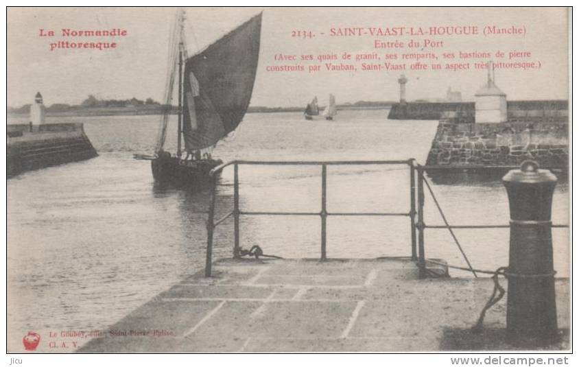 SAINT-VAAST-LA-HOUGUE, Entrée Du Port - 2134 Le Goubey - Saint Vaast La Hougue