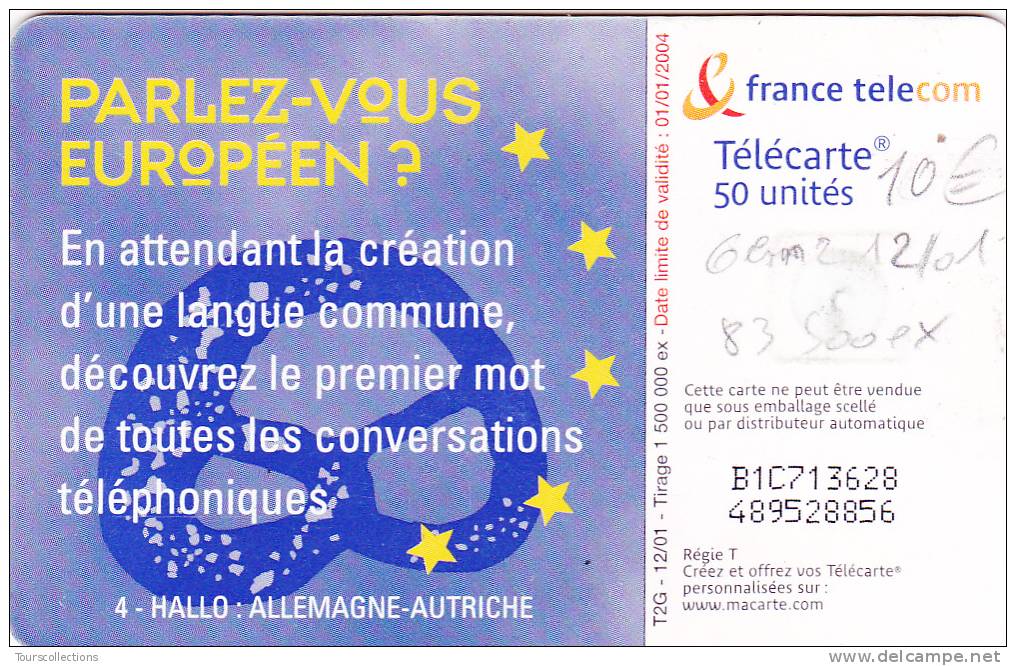 TELECARTE 50 U @ PARLEZ VOUS EUROPEENS ? 4 ALLEMAGNE AUTRICHE - 83 500 Ex @ GEM2 - 12/2001 - 2001