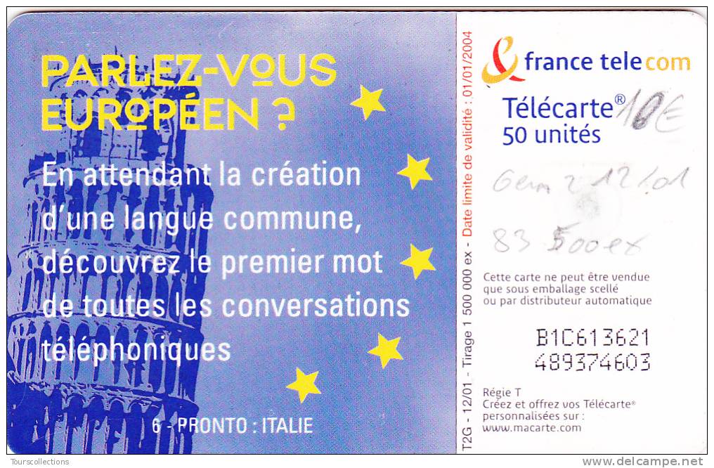 TELECARTE 50 U @ PARLEZ VOUS EUROPEENS ? 6 - ITALIE - 83 500 Ex @ GEM2 - 12/2001 - 2001