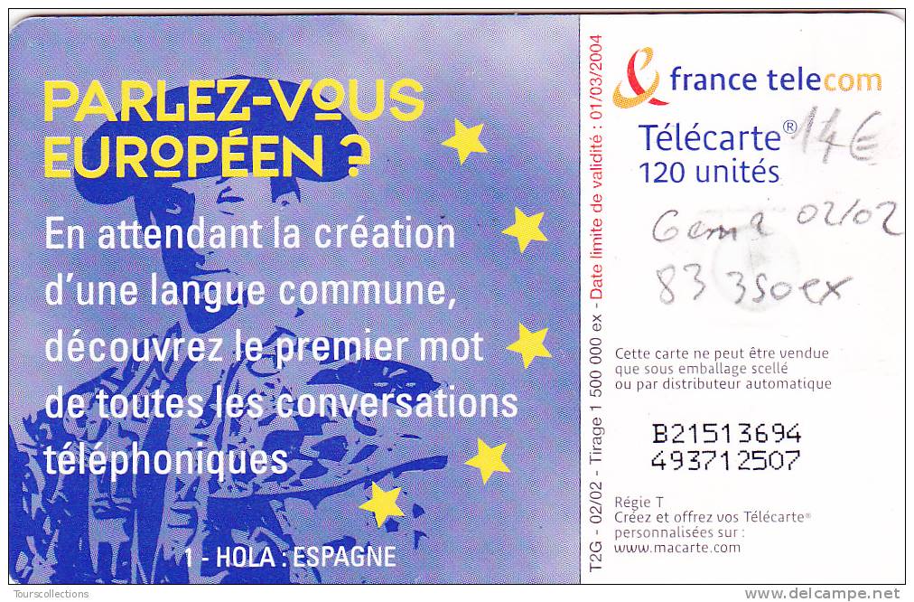 TELECARTE 120 U @ PARLEZ VOUS EUROPEEN ? 1 - ESPAGNE - 83 350 Ex @ GEM2 - 02/2002 - 2002