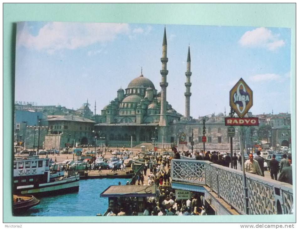 ISTANBUL - Le Pont De GALATA Et La Nouvelle Mosquée. - Turquie