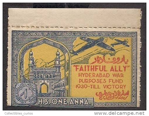 India Hyderabad State 1 Anna Colored  FAITHFULLY ALLY Urdu War Fund Label MINT RARE Inde Indien - Hyderabad