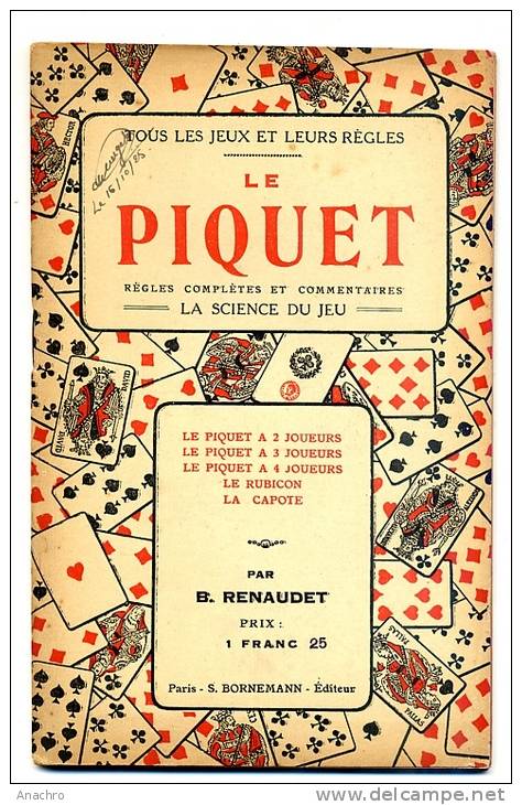 LE PIQUET Le Rubicon La Capote 1925  " Règles Du Jeu  SCIENCE Du Jeu " Livret 32 Pages Par B. RENAUDET Paris BORNEMANN - Other & Unclassified