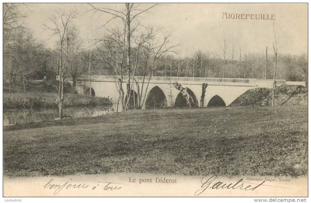 44 AIGREFEUILLE LE PONT DIDEROT - Aigrefeuille-sur-Maine
