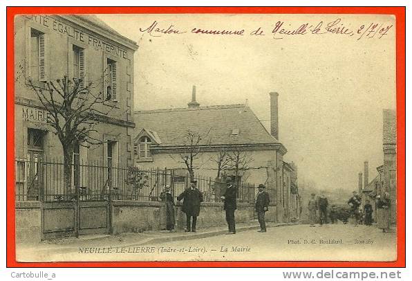 CPA 37 NEUILLE-le-LIERRE La Mairie ° Phot D. C. Boulifard ° Animée Animation - Autres & Non Classés