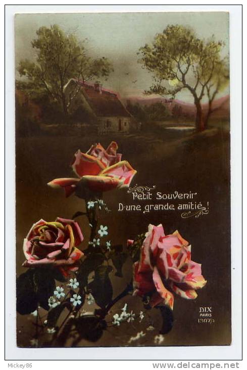 Fleurs (roses) --1921---2 Cartes (messages D'amour)--éd DIX - Autres & Non Classés