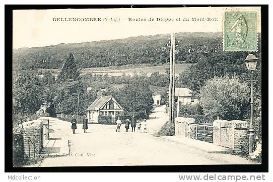 76 BELLENCOMBRE / Route De Dieppe Et Mont Roti / - Bellencombre